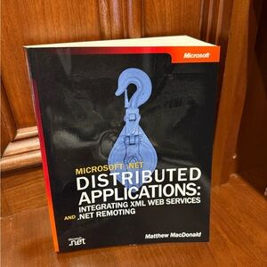 Microsoft .NET Distributed Applications XML Web Services Remoting MacDonald